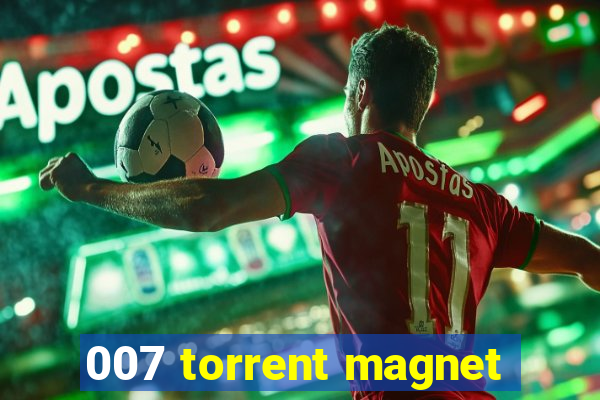 007 torrent magnet